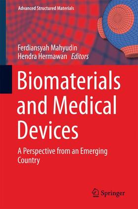 Hermawan / Mahyudin |  Biomaterials and Medical Devices | Buch |  Sack Fachmedien