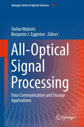 Eggleton / Wabnitz |  All-Optical Signal Processing | Buch |  Sack Fachmedien