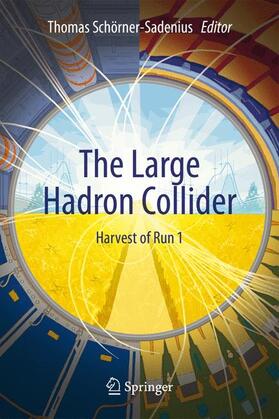 Schörner-Sadenius |  The Large Hadron Collider | Buch |  Sack Fachmedien