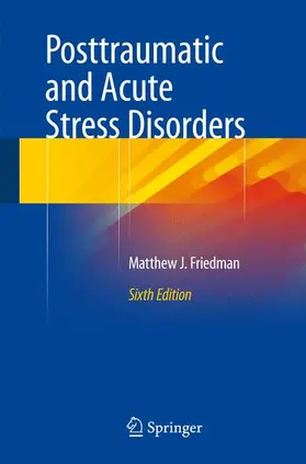 Friedman |  Posttraumatic and Acute Stress Disorders | Buch |  Sack Fachmedien