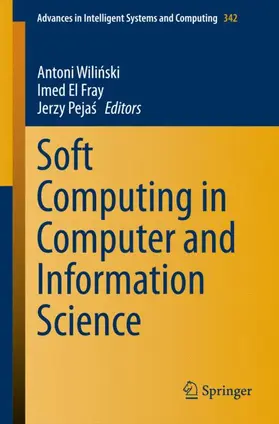 Wilinski / Wilinski / Pejas |  Soft Computing in Computer and Information Science | Buch |  Sack Fachmedien