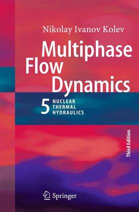Kolev |  Multiphase Flow Dynamics 5 | Buch |  Sack Fachmedien