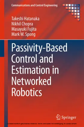 Hatanaka / Chopra / Fujita |  Passivity-Based Control and Estimation in Networked Robotics | eBook | Sack Fachmedien