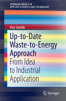 Stehlik |  Up-to-Date Waste-to-Energy Approach | eBook | Sack Fachmedien