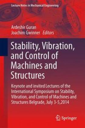 Guran / Gwinner |  Stability, Vibration, and Control of Machines and Structures | Buch |  Sack Fachmedien