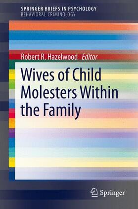 Hazelwood |  Wives of Child Molesters Within the Family | Buch |  Sack Fachmedien