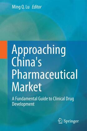 Lu |  Approaching China's Pharmaceutical Market | Buch |  Sack Fachmedien