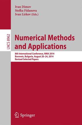 Dimov / Lirkov / Fidanova |  Numerical Methods and Applications | Buch |  Sack Fachmedien