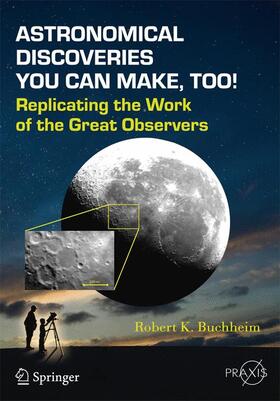 Buchheim |  Astronomical Discoveries You Can Make, Too! | Buch |  Sack Fachmedien