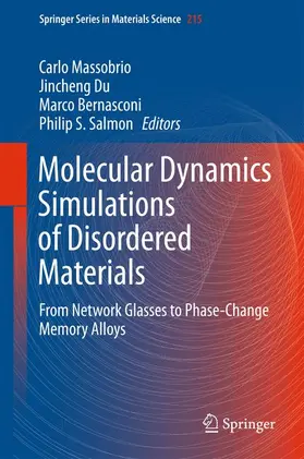 Massobrio / Salmon / Du |  Molecular Dynamics Simulations of Disordered Materials | Buch |  Sack Fachmedien