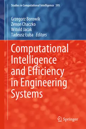 Borowik / Chaczko / Jacak | Computational Intelligence and Efficiency in Engineering Systems | E-Book | sack.de