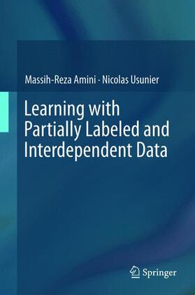 Usunier / Amini |  Learning with Partially Labeled and Interdependent Data | Buch |  Sack Fachmedien