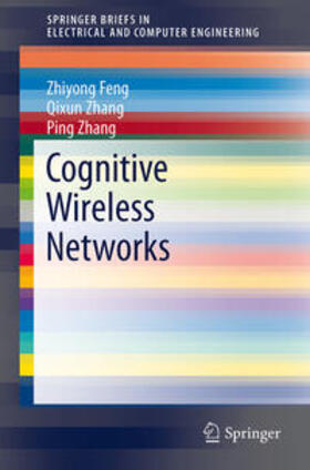 Feng / Zhang |  Cognitive Wireless Networks | Buch |  Sack Fachmedien