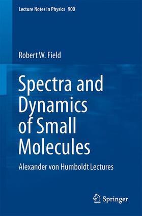 Field |  Spectra and Dynamics of Small Molecules | Buch |  Sack Fachmedien