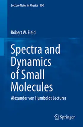 Field |  Spectra and Dynamics of Small Molecules | eBook | Sack Fachmedien