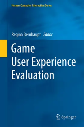 Bernhaupt |  Game User Experience Evaluation | eBook | Sack Fachmedien