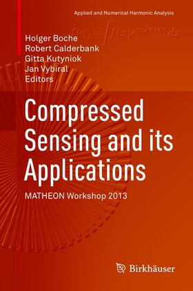 Boche / Vybíral / Calderbank |  Compressed Sensing and its Applications | Buch |  Sack Fachmedien