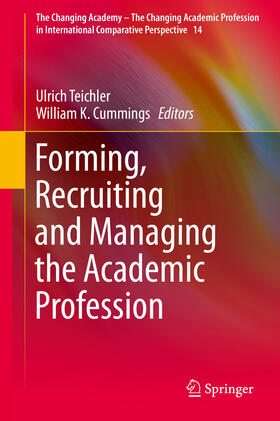 Teichler / Cummings |  Forming, Recruiting and Managing the Academic Profession | eBook | Sack Fachmedien