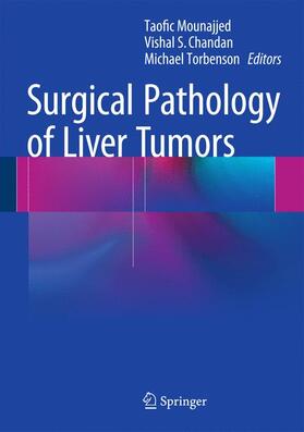 Mounajjed / Torbenson / Chandan |  Surgical Pathology of Liver Tumors | Buch |  Sack Fachmedien