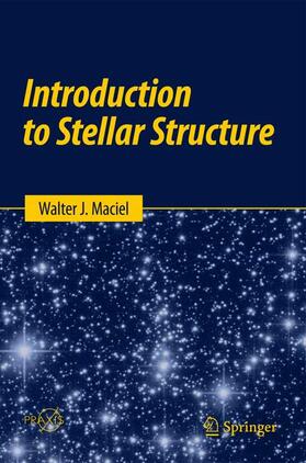 Maciel |  Introduction to Stellar Structure | Buch |  Sack Fachmedien