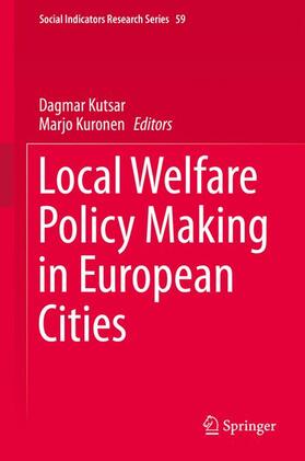 Kuronen / Kutsar |  Local Welfare Policy Making in European Cities | Buch |  Sack Fachmedien