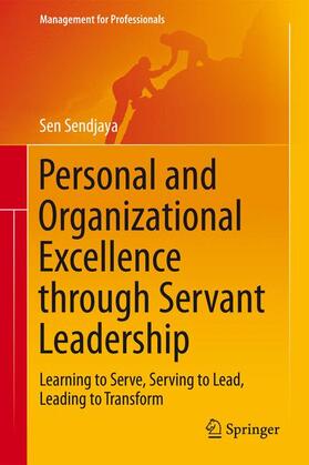 Sendjaya |  Personal and Organizational Excellence through Servant Leadership | Buch |  Sack Fachmedien