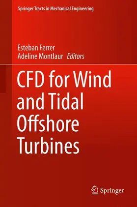 Montlaur / Ferrer |  CFD for Wind and Tidal Offshore Turbines | Buch |  Sack Fachmedien