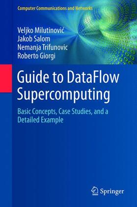 Milutinovic / Milutinovic / Giorgi |  Guide to DataFlow Supercomputing | Buch |  Sack Fachmedien