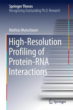 Munschauer |  High-Resolution Profiling of Protein-RNA Interactions | Buch |  Sack Fachmedien