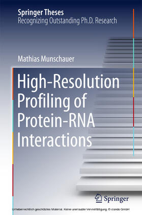 Munschauer |  High-Resolution Profiling of Protein-RNA Interactions | eBook | Sack Fachmedien