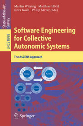 Wirsing / Mayer / Hölzl |  Software Engineering for Collective Autonomic Systems | Buch |  Sack Fachmedien