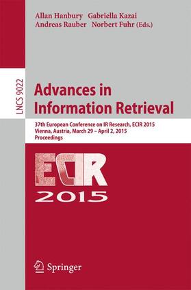Hanbury / Fuhr / Kazai |  Advances in Information Retrieval | Buch |  Sack Fachmedien