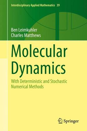 Matthews / Leimkuhler |  Molecular Dynamics | Buch |  Sack Fachmedien