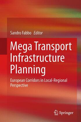 Fabbro |  Mega Transport Infrastructure Planning | Buch |  Sack Fachmedien