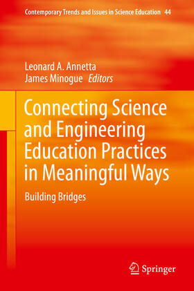 Annetta / Minogue |  Connecting Science and Engineering Education Practices in Meaningful Ways | eBook | Sack Fachmedien