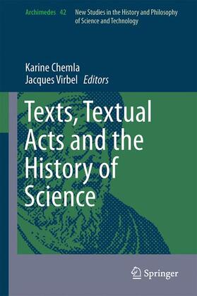 Virbel / Chemla |  Texts, Textual Acts and the History of Science | Buch |  Sack Fachmedien