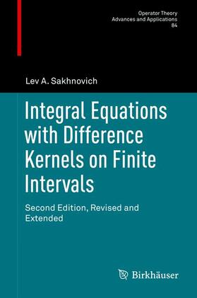 Sakhnovich |  Integral Equations with Difference Kernels on Finite Intervals | Buch |  Sack Fachmedien