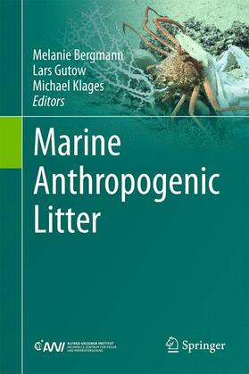 Bergmann / Klages / Gutow |  Marine Anthropogenic Litter | Buch |  Sack Fachmedien