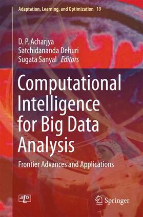 Acharjya / Sanyal / Dehuri |  Computational Intelligence for Big Data Analysis | Buch |  Sack Fachmedien