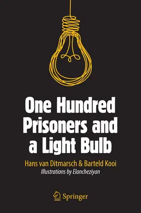 van Ditmarsch / Kooi |  One Hundred Prisoners and a Light Bulb | eBook | Sack Fachmedien