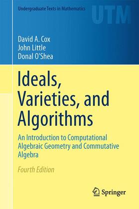 Cox / O'Shea / Little |  Ideals, Varieties, and Algorithms | Buch |  Sack Fachmedien