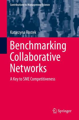 Rostek |  Benchmarking Collaborative Networks | Buch |  Sack Fachmedien