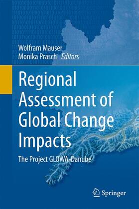 Prasch / Mauser |  Regional Assessment of Global Change Impacts | Buch |  Sack Fachmedien