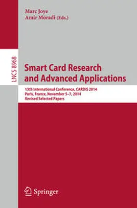 Joye / Moradi |  Smart Card Research and Advanced Applications | eBook | Sack Fachmedien