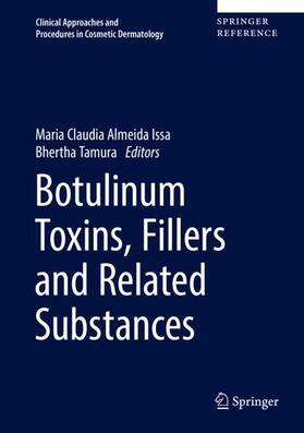 Tamura / Issa |  Botulinum Toxins, Fillers and Related Substances | Buch |  Sack Fachmedien