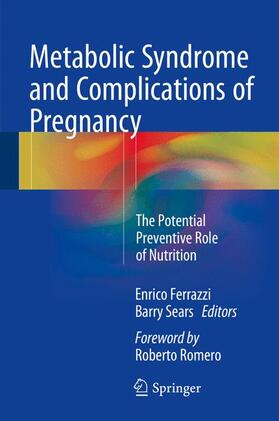Ferrazzi / Sears |  Metabolic Syndrome and Complications of Pregnancy | Buch |  Sack Fachmedien