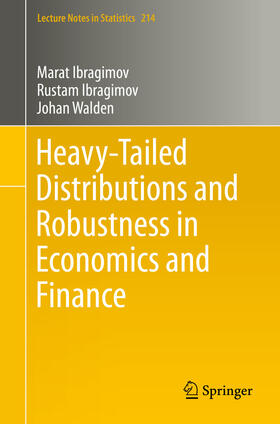 Ibragimov / Walden |  Heavy-Tailed Distributions and Robustness in Economics and Finance | eBook | Sack Fachmedien