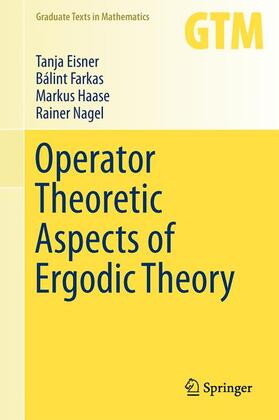 Eisner / Nagel / Farkas |  Operator Theoretic Aspects of Ergodic Theory | Buch |  Sack Fachmedien