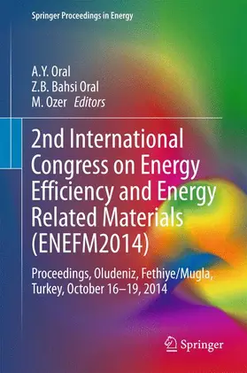 Ducrotoy / Oral / Elliott |  2nd International Congress on Energy Efficiency and Energy Related Materials (ENEFM2014) | Buch |  Sack Fachmedien