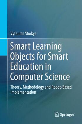 Štuikys |  Smart Learning Objects for Smart Education in Computer Science | Buch |  Sack Fachmedien